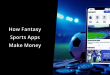 How Fantasy Sports Apps Make Money